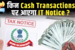 New Rule On Cash Transactions Income Tax