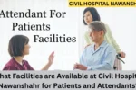 What Facilities are Available at Civil Hospital Nawanshahr for Patients and Attendants